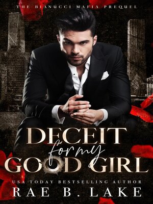 cover image of Deceit for my good girl